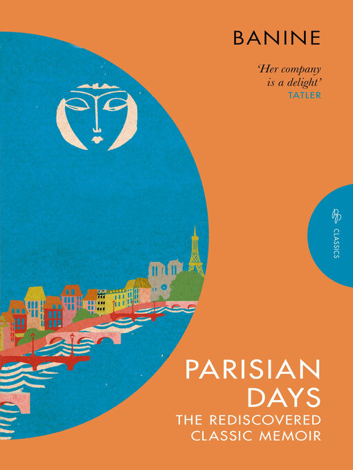 Title details for Parisian Days by Banine - Available